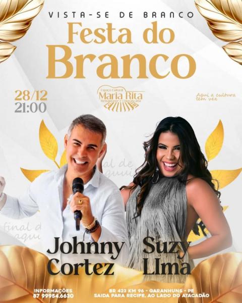 Johnny Cortez e Suzy Lima - Festa do Branco