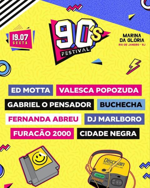 Cidade Negra, DJ Marlboro, Gabriel O Pensador, Fernanda Abreu, Buchecha, Ed Motta, Furacão 2000 e Valesca Popozuda - 90´s Festival