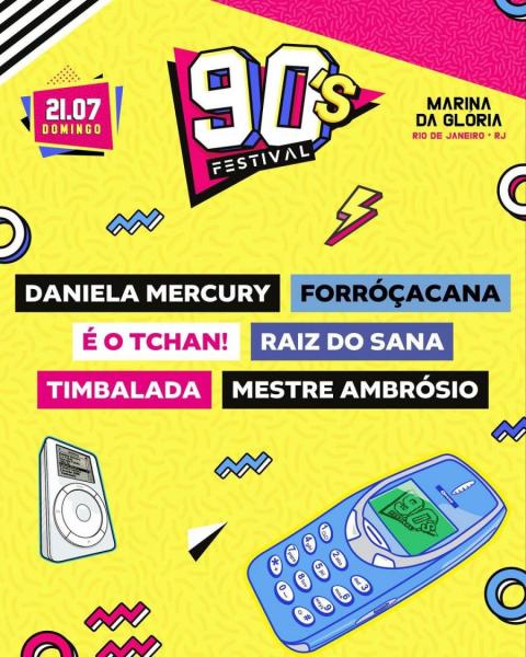 Daniela Mercury, É o Tchan, Timbalada, Forróçacana e Raiz do Sana e Mestre Ambrósio chega junto com um show celebrando toda a genialidade do movimento Manguebeat - 90´s Festival