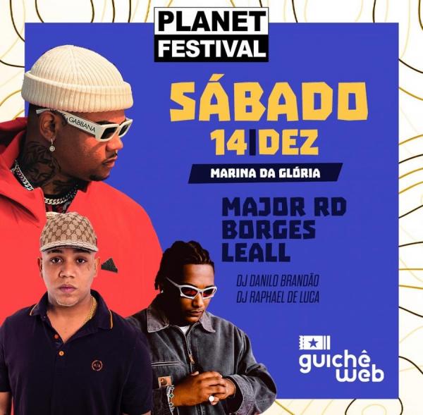 Major RD, Borges, Leall, Dj Danilo Brandão e Dj Raphael de Luca - Planet Festival 2024