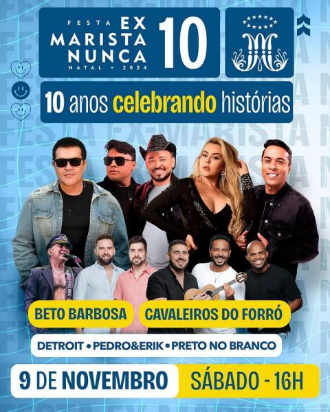 Beto Barbosa, Cavaleiros do Forró, Detroit, Pedro & Erick e Preto no Branco - Ex Marista Nunca Natal 2024