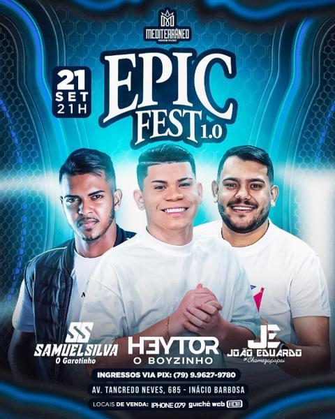 Samuel Silva, Heytor O Boyzinho e João Eduardo - Epic Fest 1.0