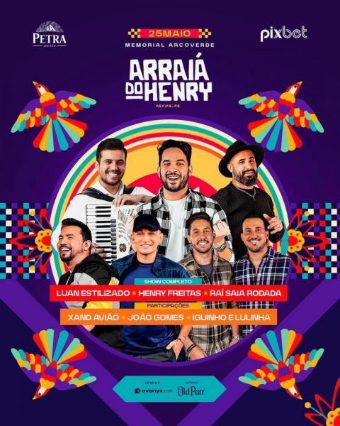 Henry Freitas. Luan Estilizado, Raí Saia Rodada, Xand Avião, João Gomes e Iguinho & Lulinha - Arraiá do Henry