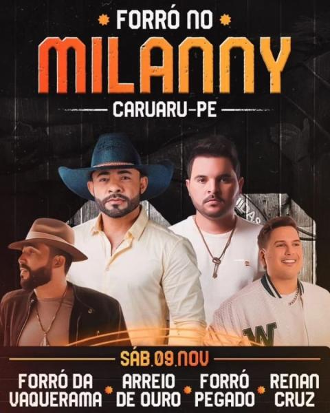 Forró da Vaqueirama, Arreio de Ouro, Forró Pegado e Renan Cruz - Forró no Milanny