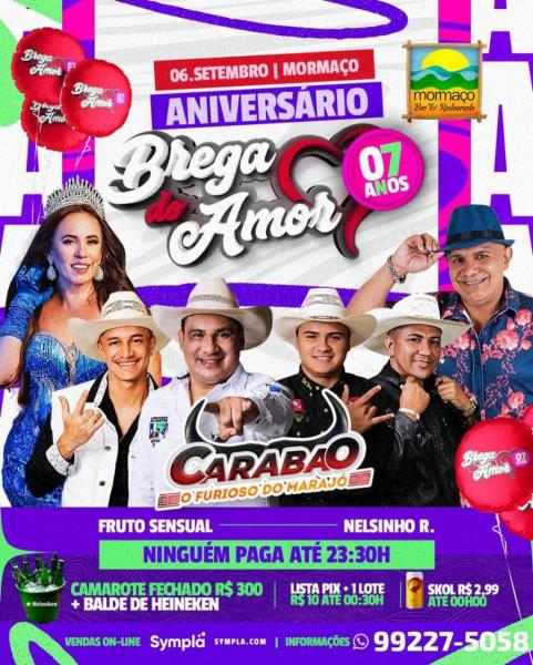 Cabarão, Fruto Sensual e Nelsinho R. - 7 anos do Brega do Amor