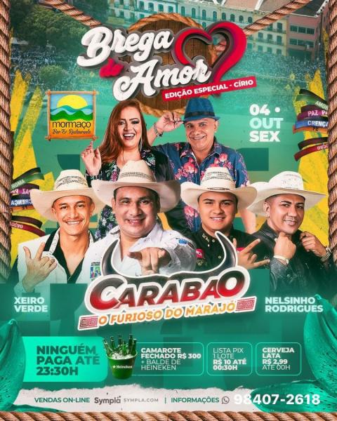 Carabao, Xeiro Verde e Nelsinho Rodrigues - Brega do Amor