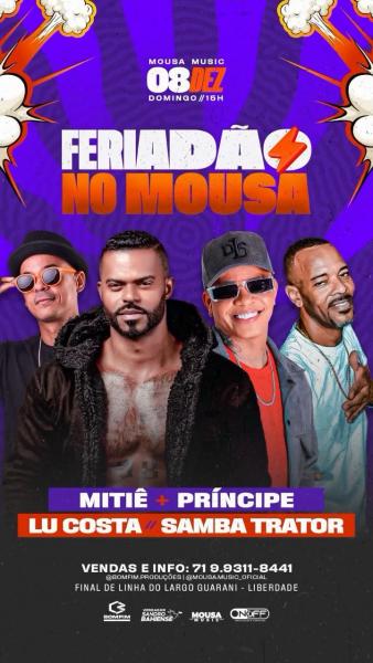 Mitiê, Príncipe, Lu Costa e Samba Trator - Feriadão no Mousa