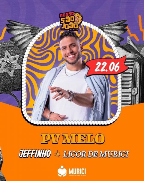 PV Melo, Jeffinho e Licor de Murici