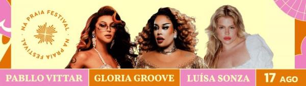 Pabllo Vittar, Gloria Groove e Luísa Sonza - Na Praia Festival