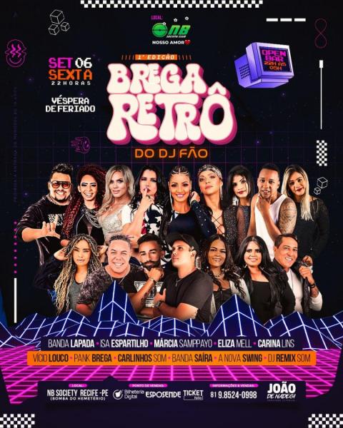 Banda Lapada, Isa Espartilho, Márcia Samppayo, Eliza Mell, Carina Lins, Vício Louco, Pank Brega, Carlinhos Som, Banda Saíra, A Nova Swing e Dj Remix Som - 1º Brega Retrô