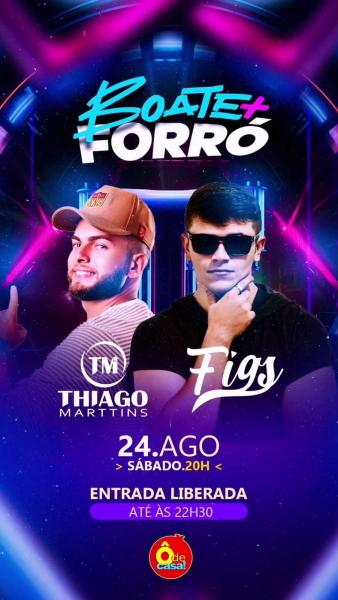 Thiago Martins e Figs - Boate + Forró