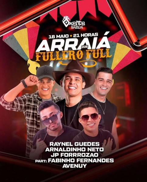 Raynel Guedes, Arnaldinho Neto, JP Forrozão, Avenuy e Fabinho Fernandes - Arraiá dos Fullero Full