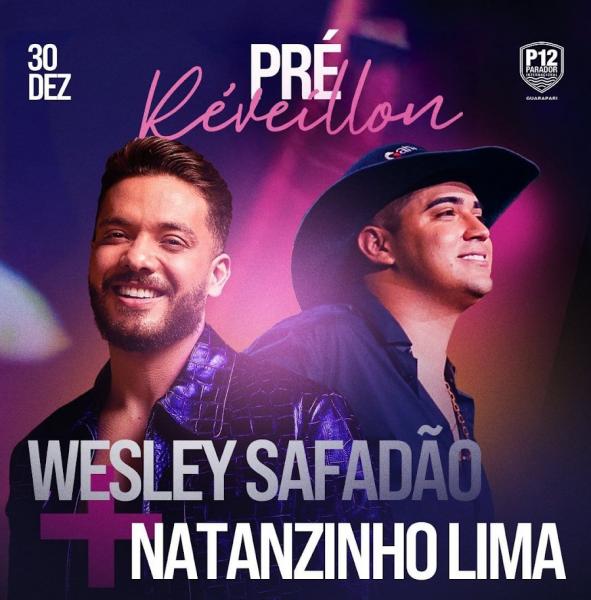 Wesley Safadão e Natanzinho Lima - Pré-Reveillon