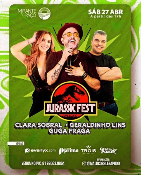 Clara Sobral, Geraldinho Lins e Guga Fraga - Jurassic Fest