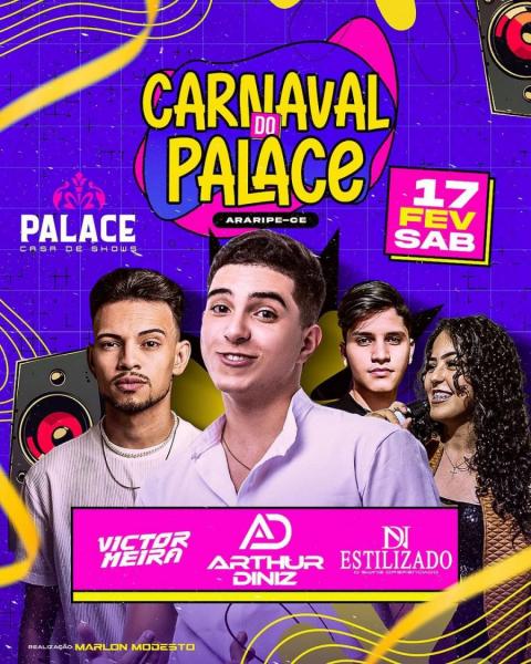 Victor Meira, Arthur Diniz e DN Estilizado - Carnaval do Palace