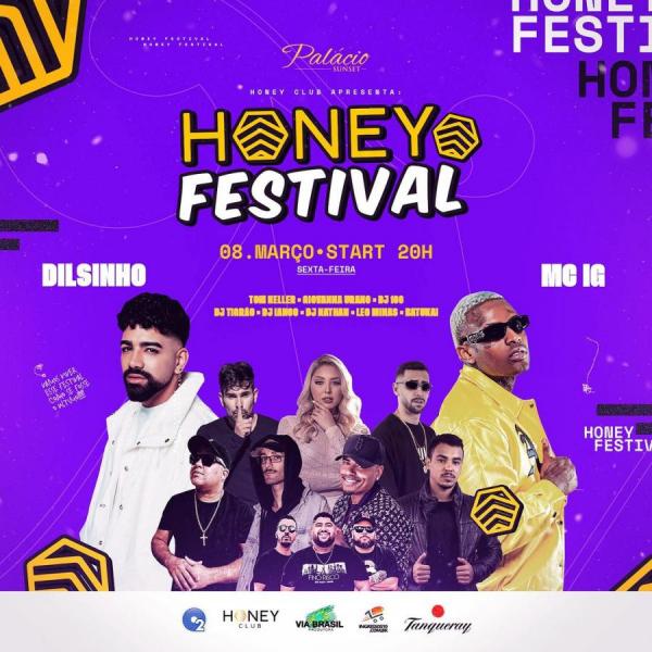 Dilsinho, Tom Keller, Giovanna Urano, Dj 100, Dj Tigrão, Dj Iango, Dj Nathan e Leo Minas - Honey Festival
