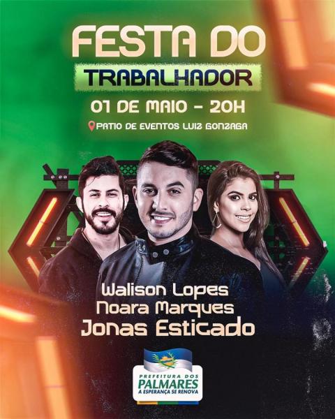 Jonas Esticado, Walison Lopes e Noara Marques - Festa do Trabalhador