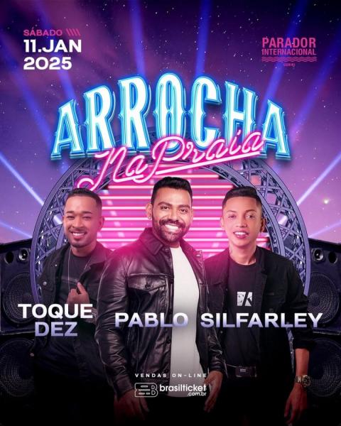 Pablo, Toque Dez e Silfarley - Arrocha na Praia