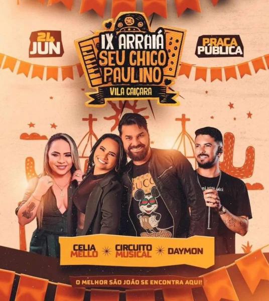 Celia Mello, Circuito Musical e Daymon - IX Arraiá Seu Chico Paulino