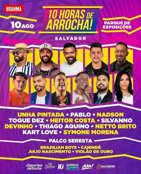Unha Pintada, Pablo, Nadson, Toque Dez, Heitor Costa, Silvanno, Devinho, Thiago Aquino, Netto Brito, Kart Love e Symone Morena - 10 Horas de Arrocha