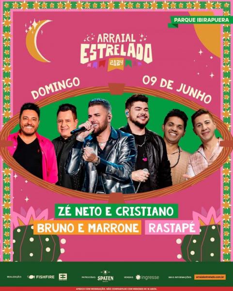 Zé Neto & Cristiano, Bruno & Marrone e Rastapé - Arraial Estrelado 2024