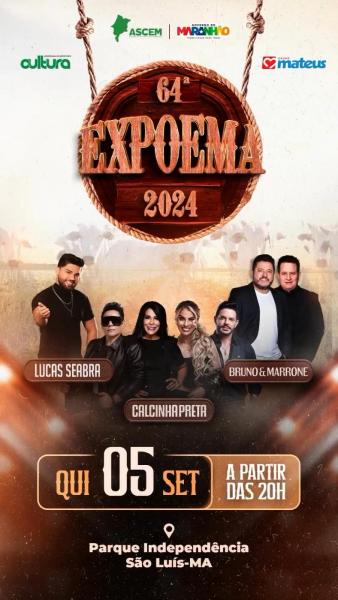 Calcinha Preta,Bruno & Marrone e Lucas Seabra - 64ª ExpoEMA