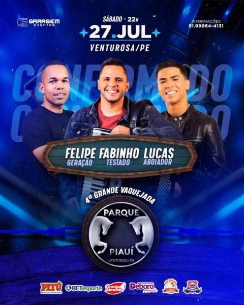 Felipe Geração, Fabinho Testado e Lucas Aboiador