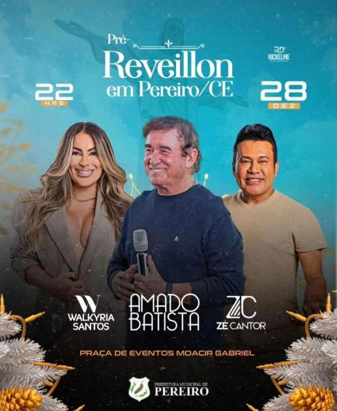 Amado Batista, Walkyria Santos e Zé Cantor - Pré Reveillon em Pereiro