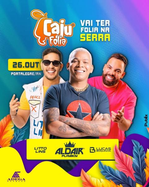 Aldair Playboy, Litto Lins e Lucas Boquinha - Caju Folia 2024