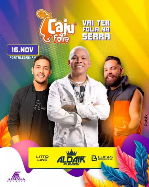 Aldair Playboy, Litto Lins e Lucas Boquinha - Caju Folia 2024