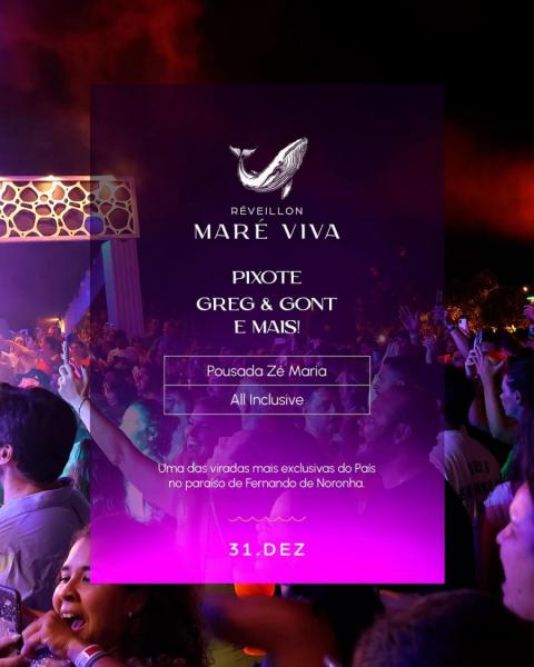 Pixote e Greg & Gont - Somos Maré Viva - Réveillon Zé Maria 2025