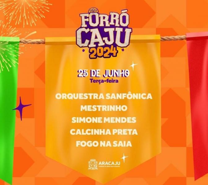 Orquestra Sanfônica, Mestrinho, Simone Mendes, Calcinha Preta e Fogo na Saia - Forró Caju 2024