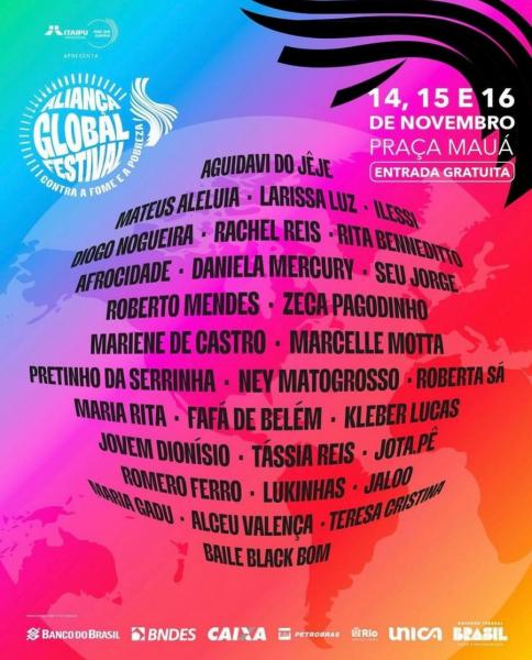 Afrocidade, Aguidavi do Jêje, Daniela Mercury, Diogo Nogueira, Ilessi, Larissa Luz, Mateus Aleluia, Rachel Reis, Rita Benneditto, Roberto Mendes e Seu Jorge - Aliança Global Festival