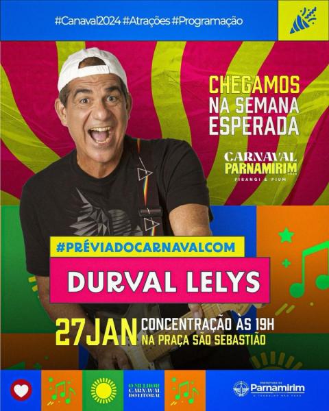 Durval Lelys - Abertura do Carnaval