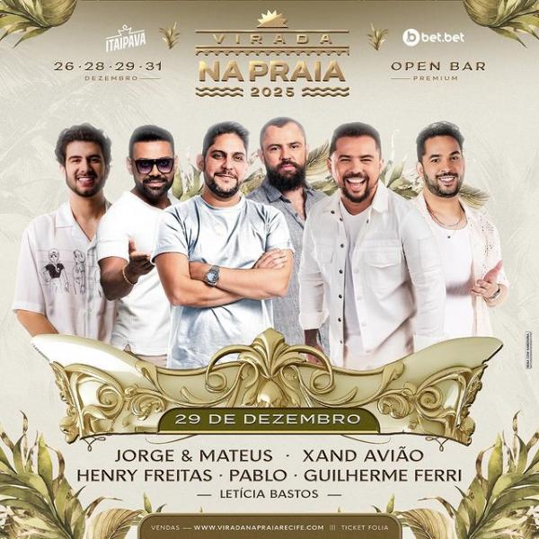 Jorge e Mateus, Xand Avião, Henry Freitas, Pablo, Guilherme Ferri e Letícia Bastos - Réveillon do Recife 2025
