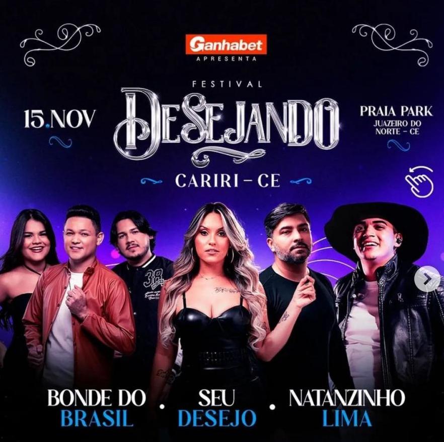 Seu Desejo, Bonde do Brasil e Natanzinho Lima - Festival Desejando Cariri