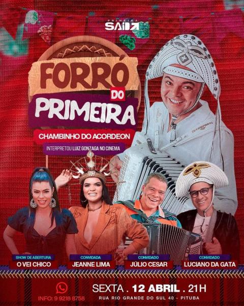 Chambinho do Acordeon, O Vei Chico, Jeanne Lima, Júlio César e Luciano da Gata - Forró do Primeira