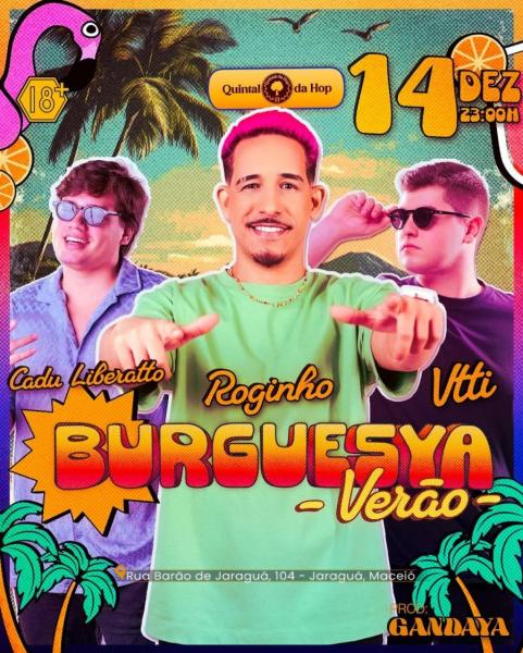 Roginho, Cadu Liberatto e Vitti - Burguesya Verão
