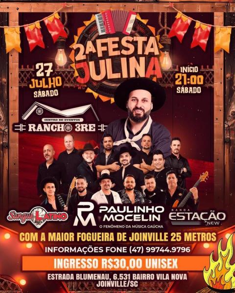 Paulinho Mocelin, Sangue Latino e Banda Estação New - 2ª Festa Julina
