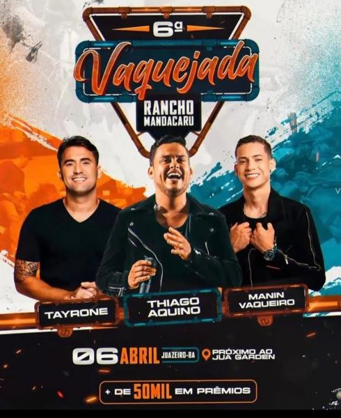 Tayrone, Thiago Aquino e Manin Vaqueiro - 6ª Vaquejada Rancho Mandacaru