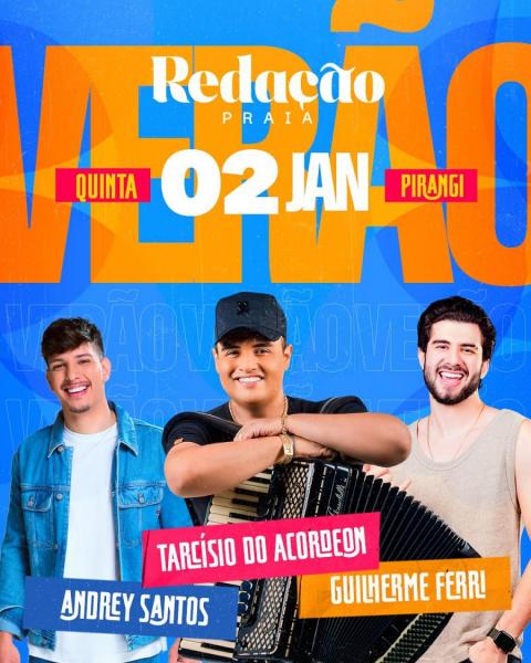 Tarcísio do Acordeon, Andrey Santos e Guilherme Ferri