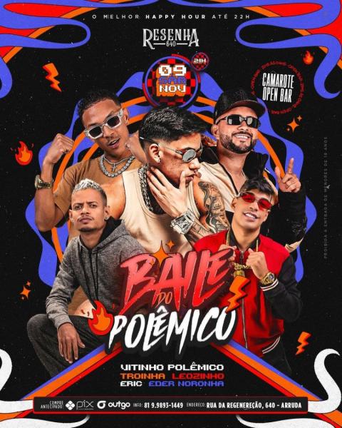 Vitinho Polêmico, Troinha, Leozinho, Eric e Eder Noronha - Baile do Polêmico