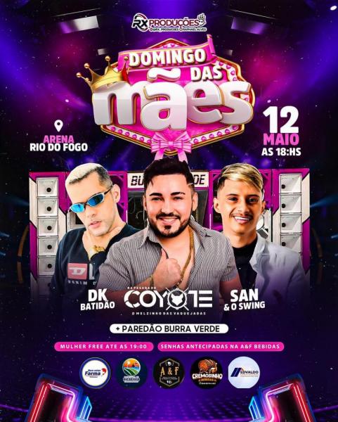 Na Pegada do Coyote, DK Batidão e San & O Swing - Domingo das Mães