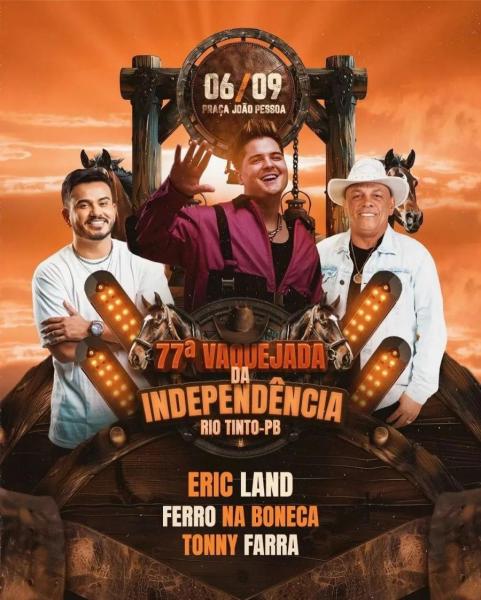 Eric Land, Ferro na Boneca e Tonny Farra - 77ª Vaquejada da Independência