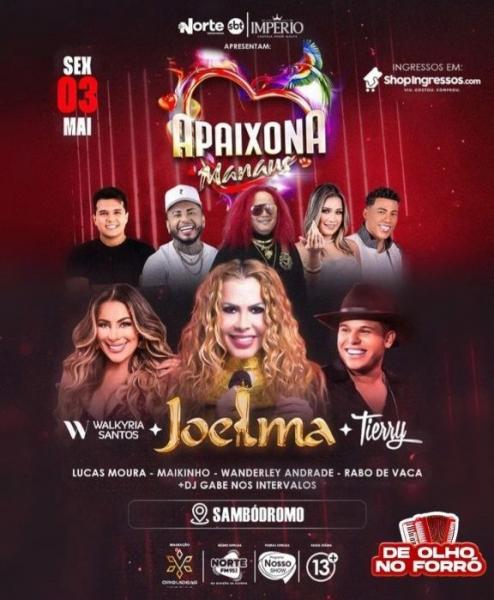 Joelma, Walkyria Santos e Tierry - Apaixona Manaus