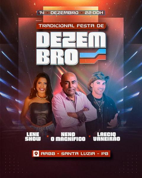 Neno O Magnífico, Lene Show e Larcio Vaneirão - Festa de Dezembro