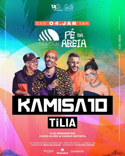Kamisa 10 e Tília - Pé na Areia