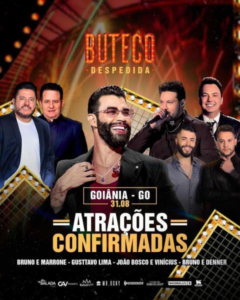 Gusttavo Lima, Bruno & Marrone, João Bosco & Vinícius e Bruno & Denner - Buteco Despedida