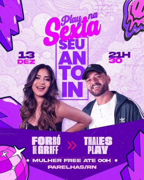 Forró de Griff e Thales Play - Play na Sexta