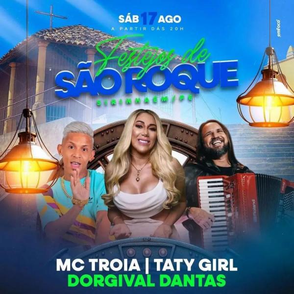 Mc Troia, Taty Girl e Dorgival Dantas - Festjos de São Roque